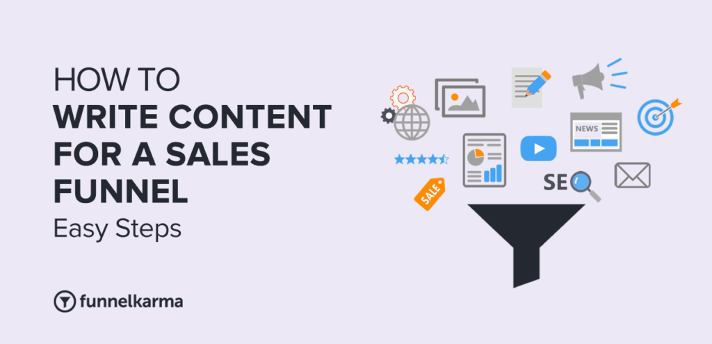 How To Write Content For A Sales Funnel