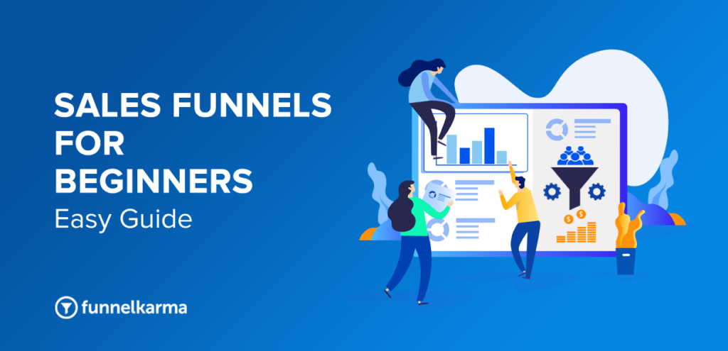 Sales Funnels For Beginners Dummies Guide