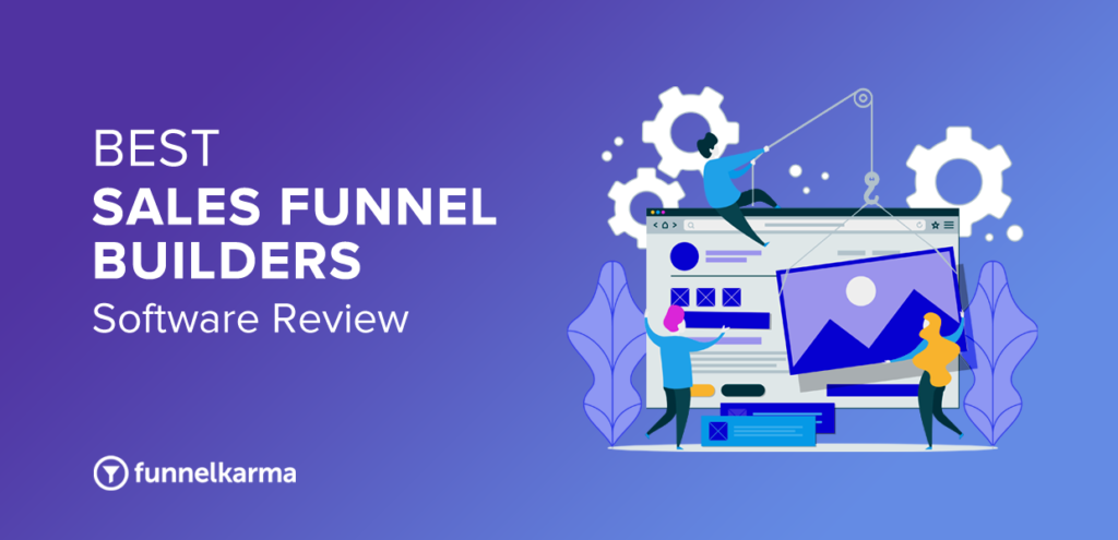 Best Sales Funnel Builder Software 2022