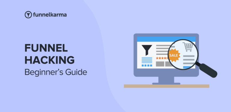 Funnel Hacking: The Ultimate Guide To Marketing Success
